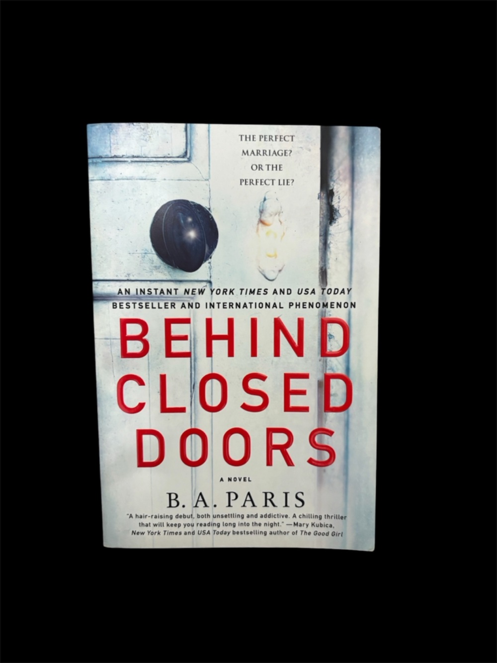 Behind Closed Doors by B. A. Paris St. Martin's Griffin PB Psychological